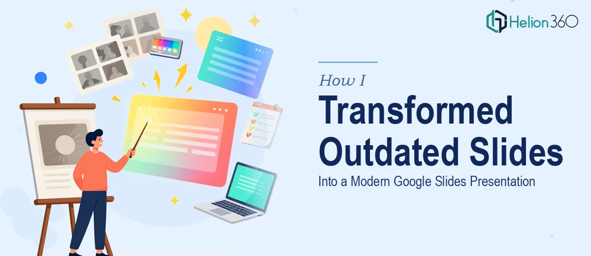 How I Transformed Outdated PowerPoint Slides Into a Modern Google Slides Presentation