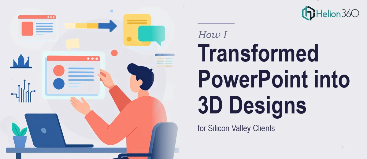 How I Transformed PowerPoint Concepts into 3D Product Designs for Silicon Valley Clients