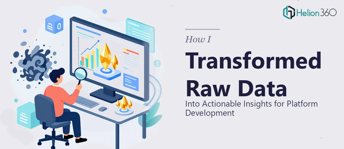 How I Transformed Raw Data Into Actionable Insights for Platform Development