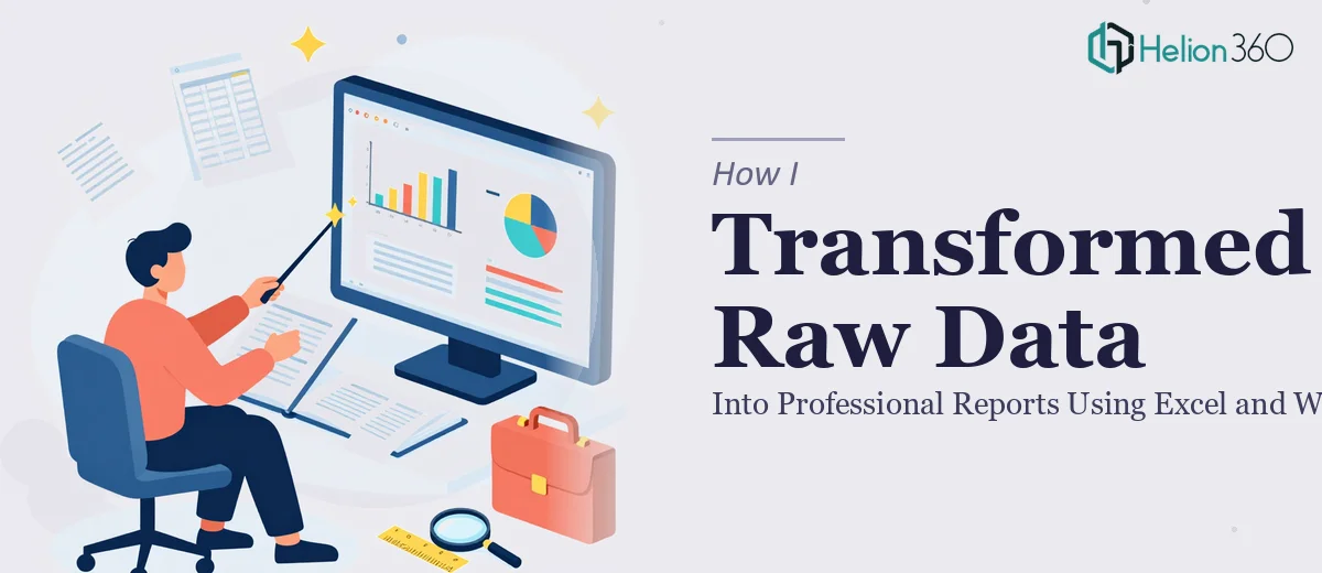 How I Transformed Raw Data Into Professional Reports Using Excel and Word