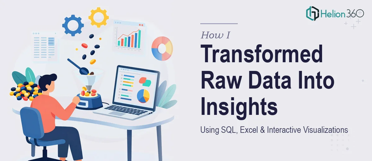How I Transformed Raw Data Into Strategic Insights Using SQL, Excel, and Interactive Visualizations