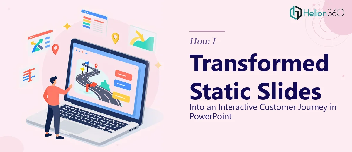 How I Transformed Static Slides Into an Interactive Customer Journey in PowerPoint