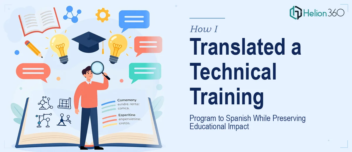 How I Translated a Technical Training Program to Spanish While Preserving Educational Impact