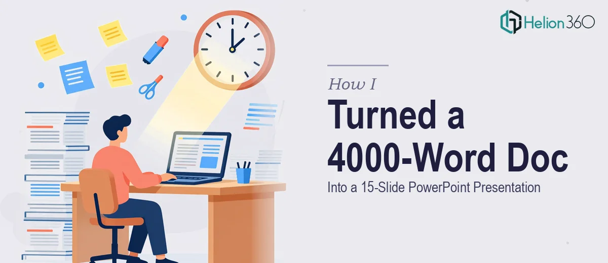 How I Turned a 4000-Word Technical Document Into a 15-Slide PowerPoint Presentation