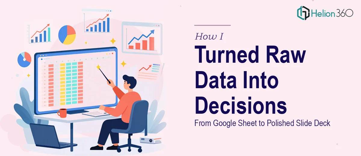 How I Turned a Google Sheet Full of Marketing Data into a Polished Slide Deck That Actually Drove Decisions