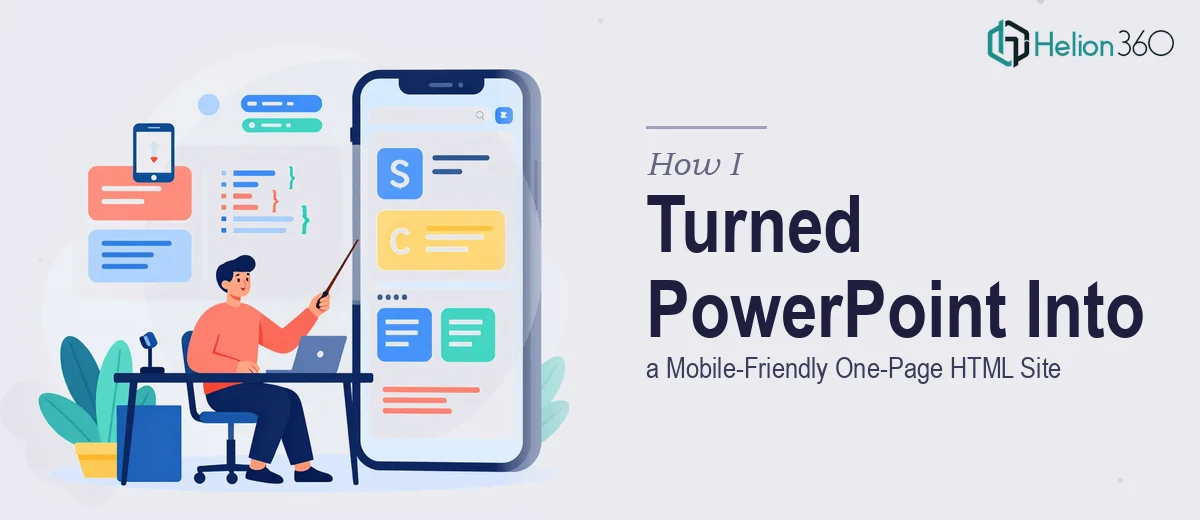 How I Turned a PowerPoint Presentation Into a Mobile-Friendly One-Page HTML Site