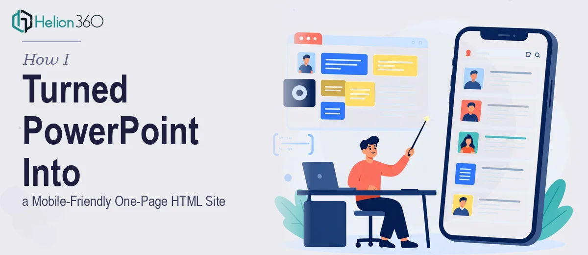 How I Turned a PowerPoint Presentation Into a Mobile-Friendly One-Page HTML Site