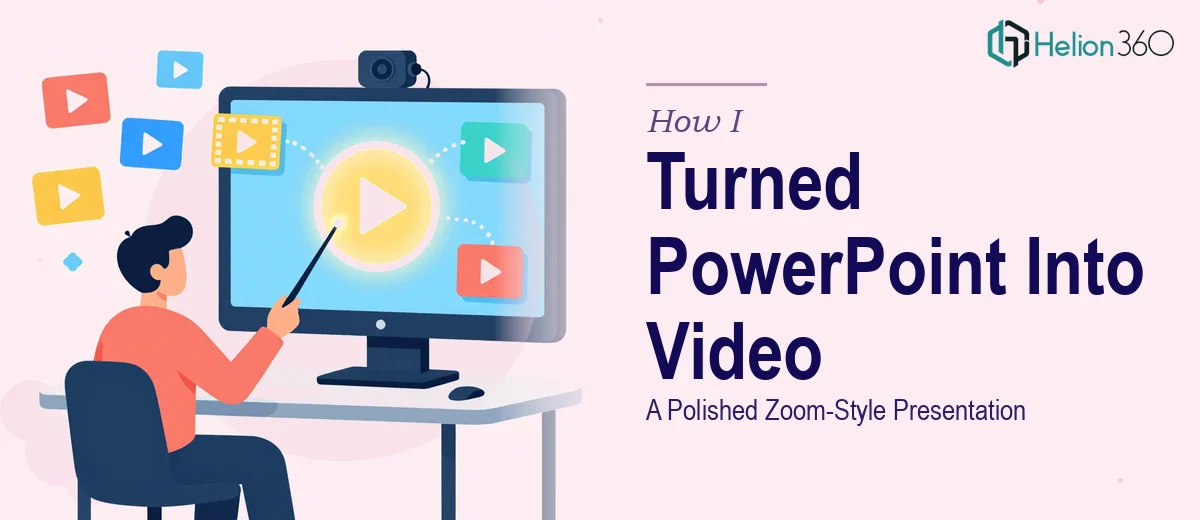 How I Turned a Static PowerPoint Into a Polished Zoom-Style Video Presentation