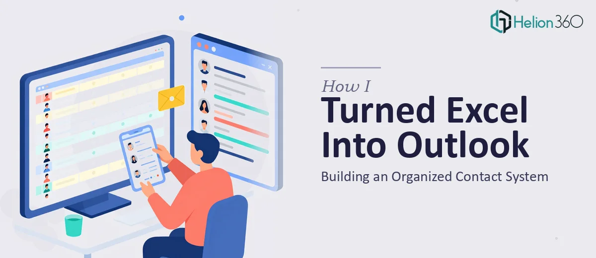 How I Turned an Excel Database Into an Organized Outlook Contact System