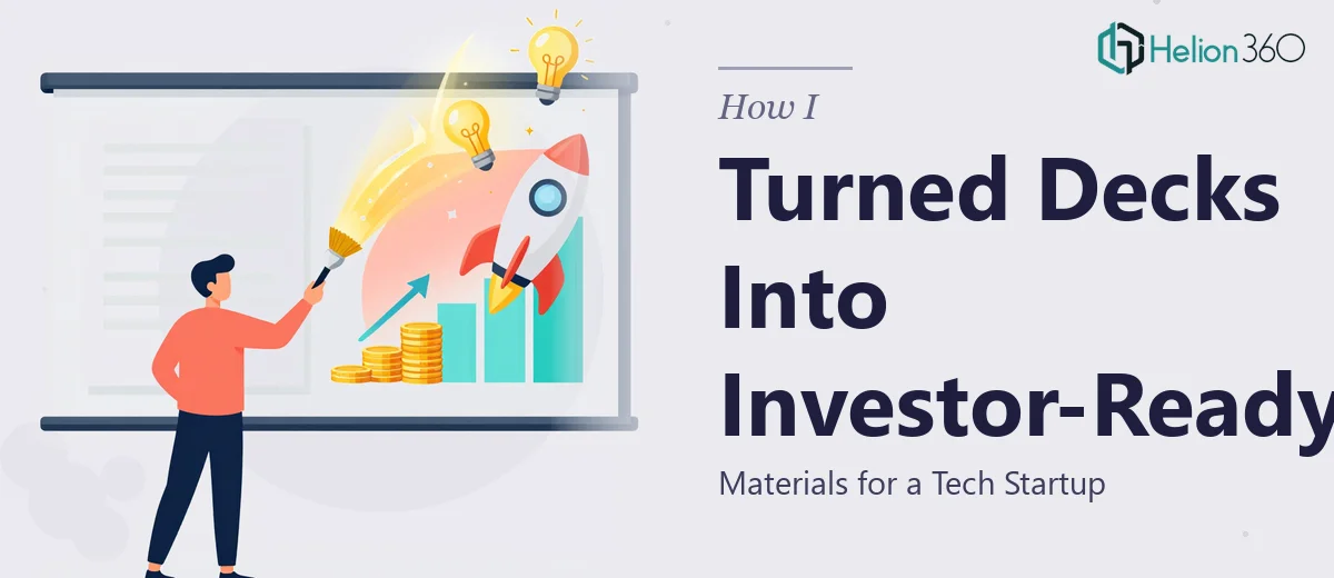 How I Turned Average Presentation Decks Into Investor-Ready Materials for a Tech Startup