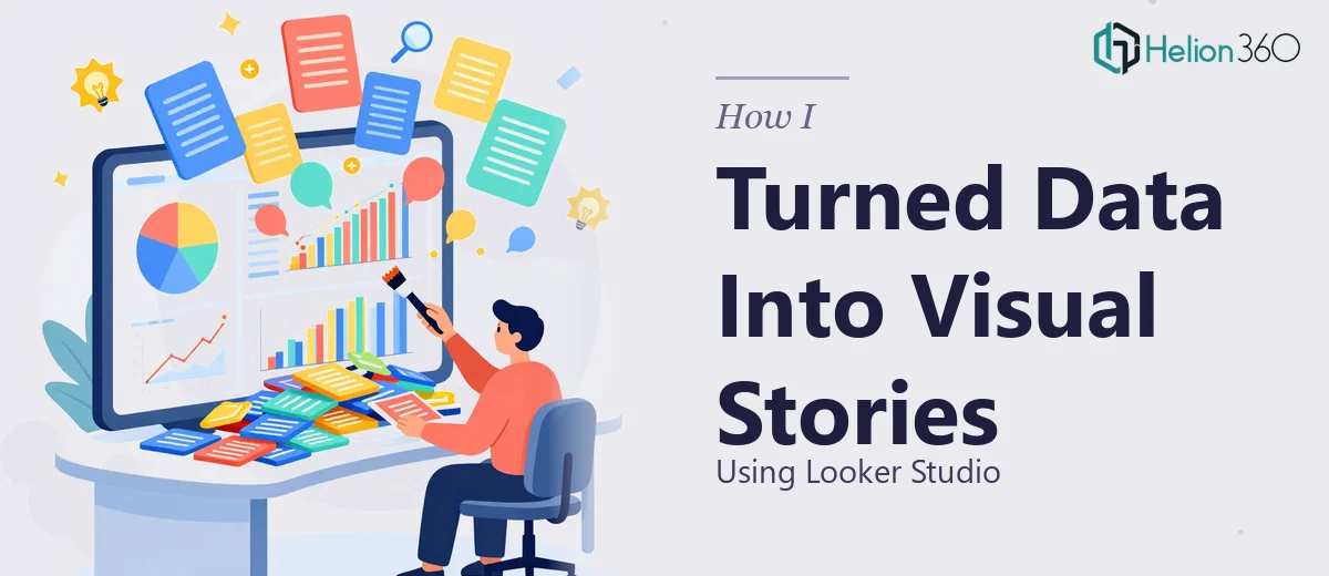How I Turned Complex Datasets Into Visual Stories Using Looker Studio
