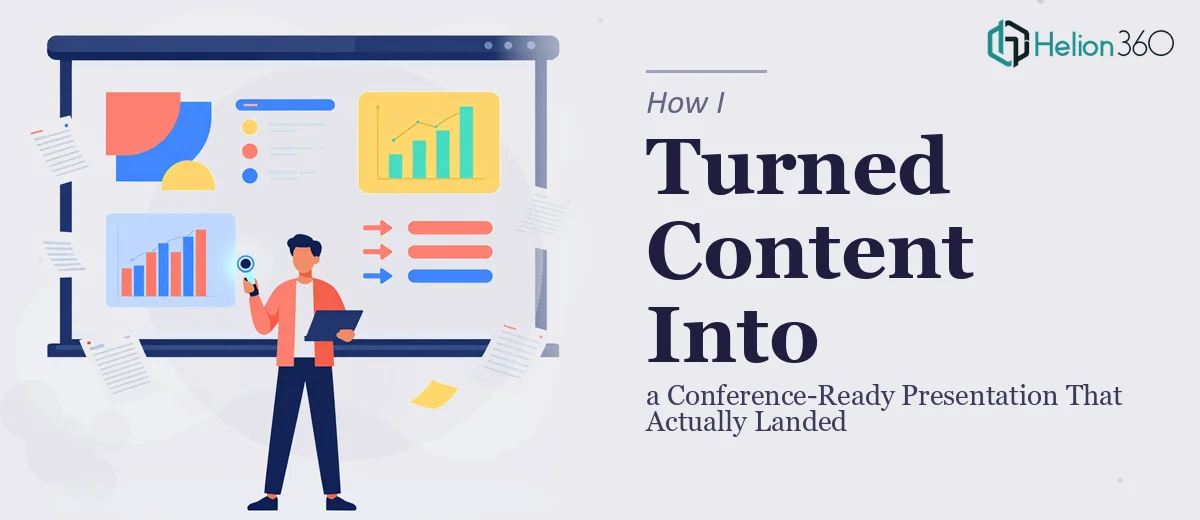 How I Turned Existing Startup Content into a Conference-Ready Presentation That Actually Landed