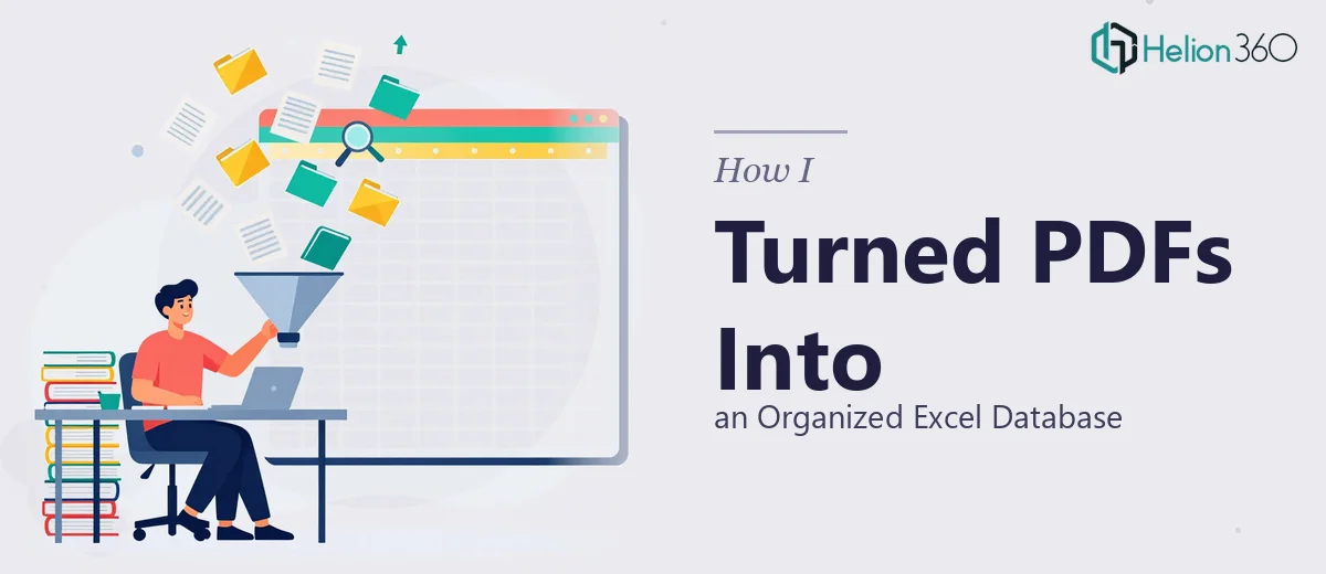 How I Turned Multiple PDFs Into an Organized Excel Database