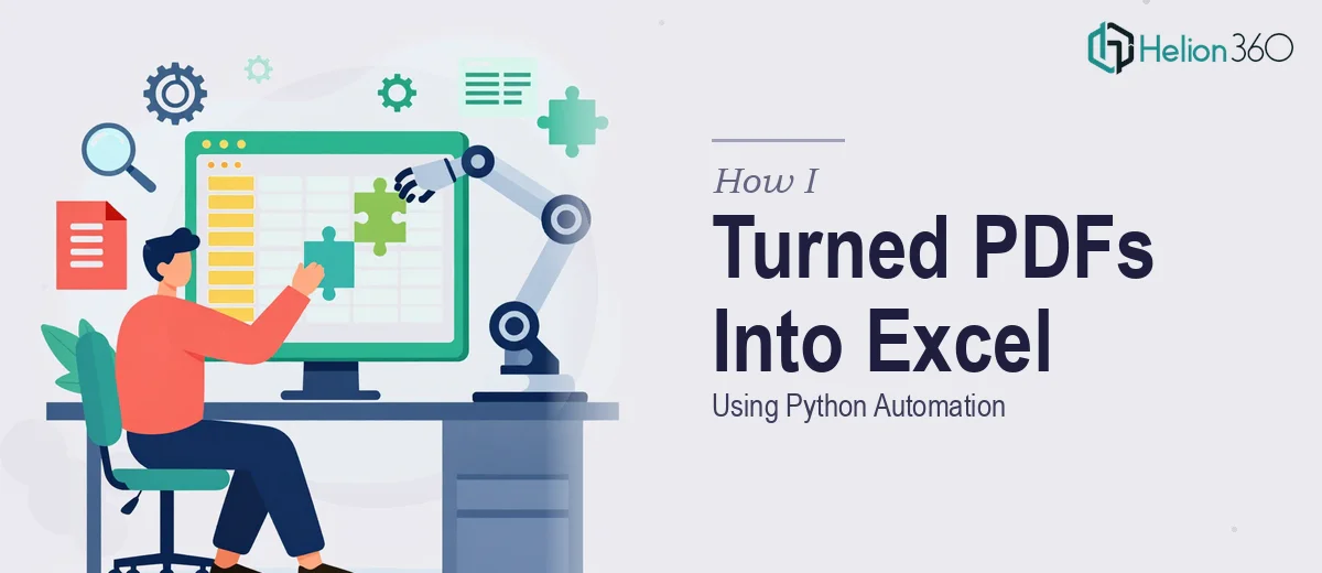 How I Turned PDF Files Into Structured Excel Workbooks Using Python Automation
