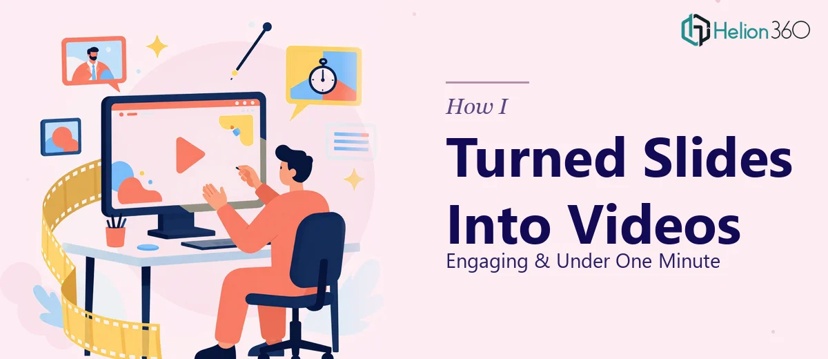 How I Turned PowerPoint Slides Into Engaging Short Videos Under One Minute