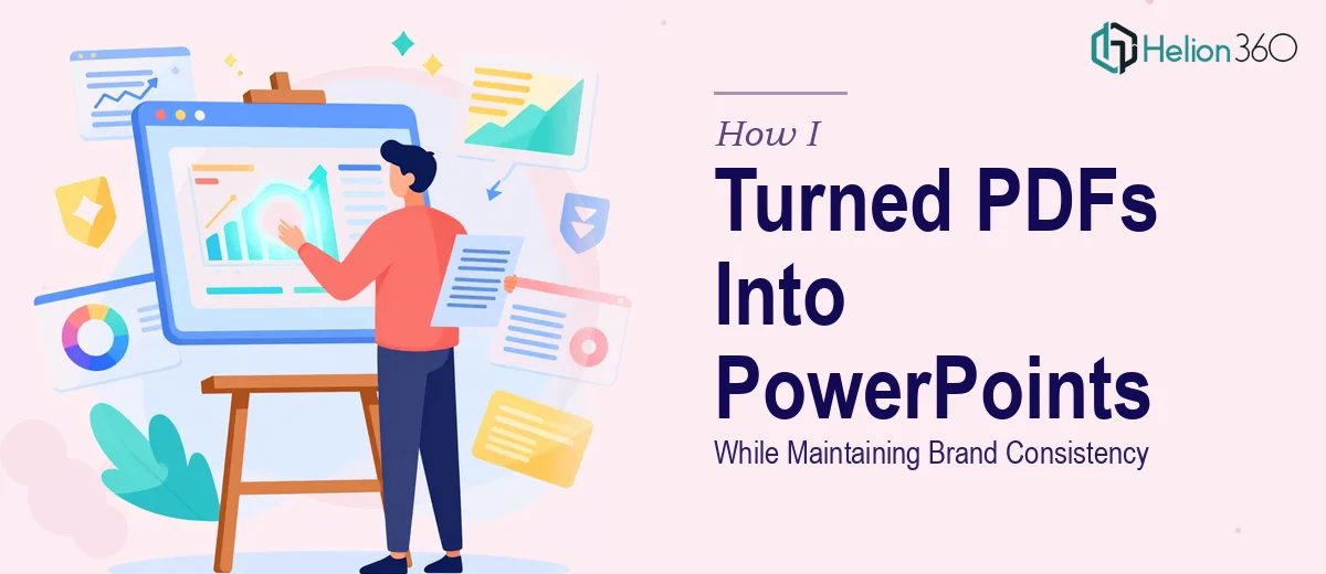 How I Turned Static PDFs Into Dynamic PowerPoint Presentations While Maintaining Brand Consistency