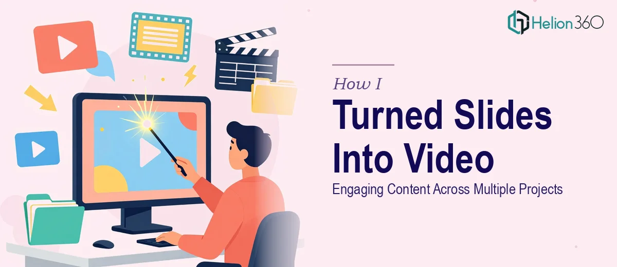 How I Turned Static PowerPoint Slides Into Engaging Video Content Across Multiple Projects