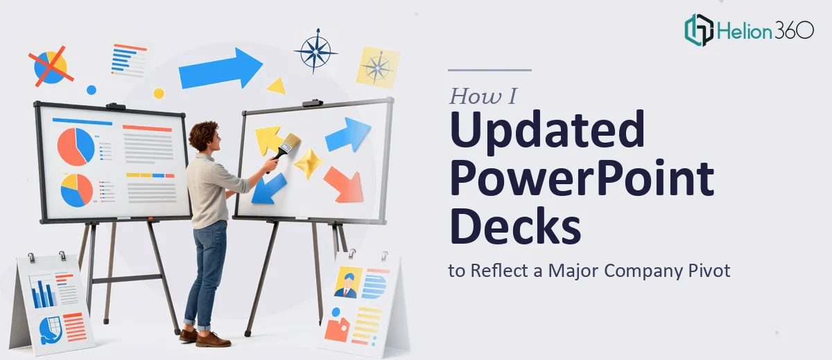 How I Updated PowerPoint Decks to Reflect a Major Company Pivot
