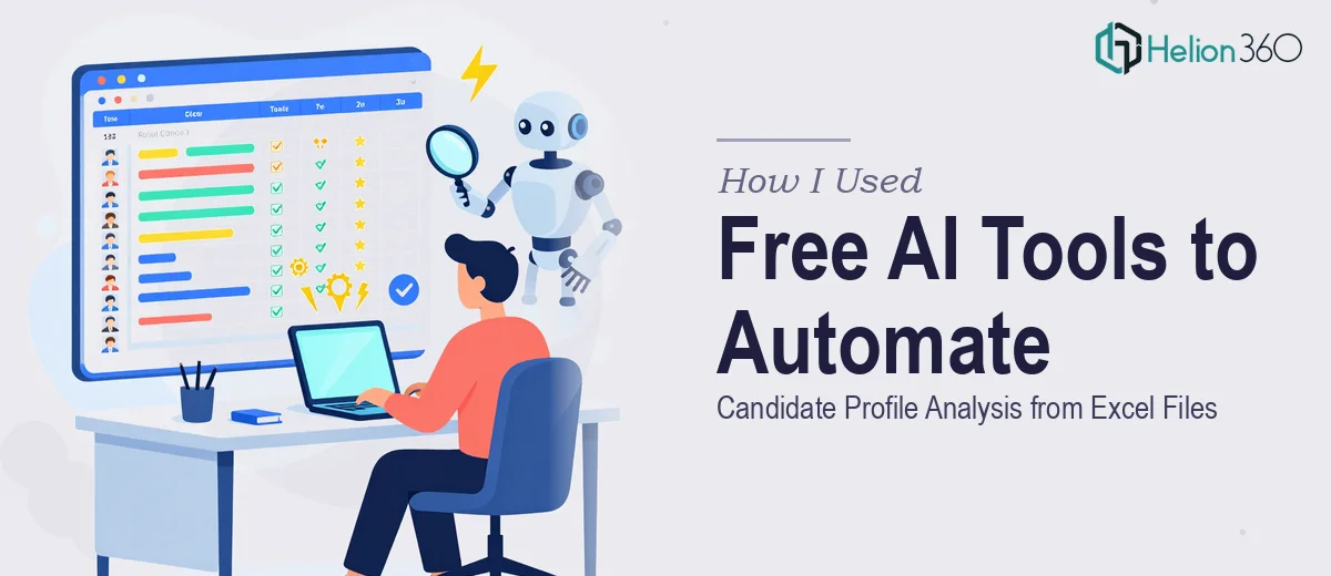How I Used Free AI Tools to Automate Candidate Profile Analysis from Excel Files