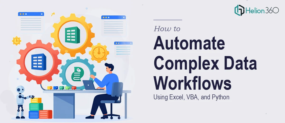 How to Automate Complex Data Workflows Using Excel, VBA, and Python