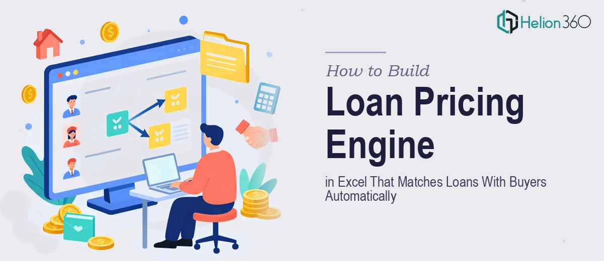 How to Build a Loan Pricing Engine in Excel That Matches Loans With Buyers Automatically