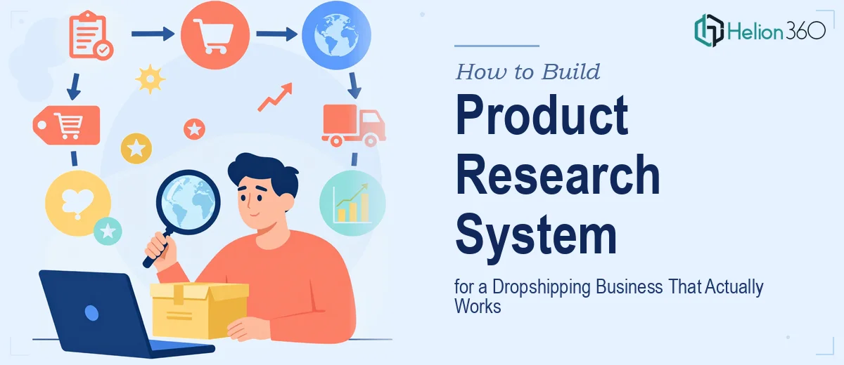 How to Build a Product Research System for a Dropshipping Business That Actually Works