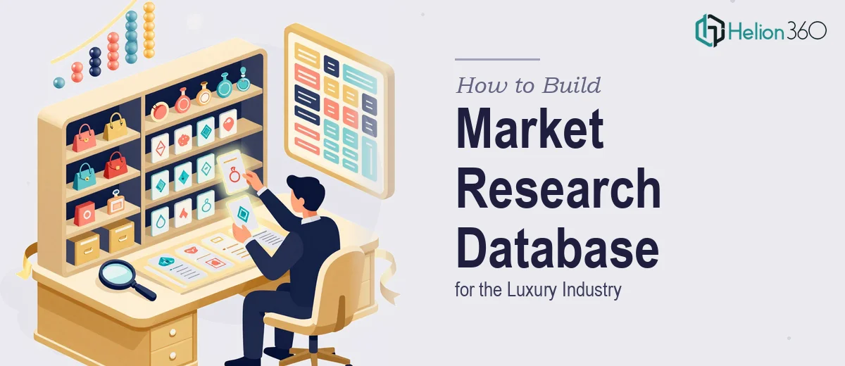 How to Build a Structured Market Research Database for the Luxury Industry