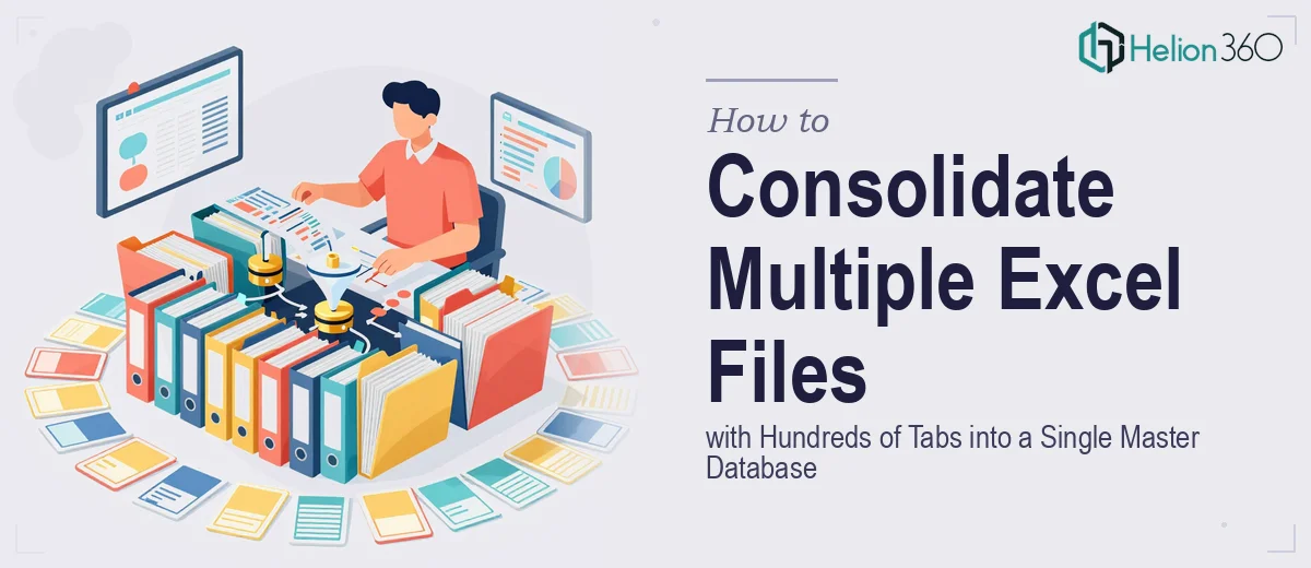 How to Consolidate Multiple Excel Files with Hundreds of Tabs into a Single Master Database