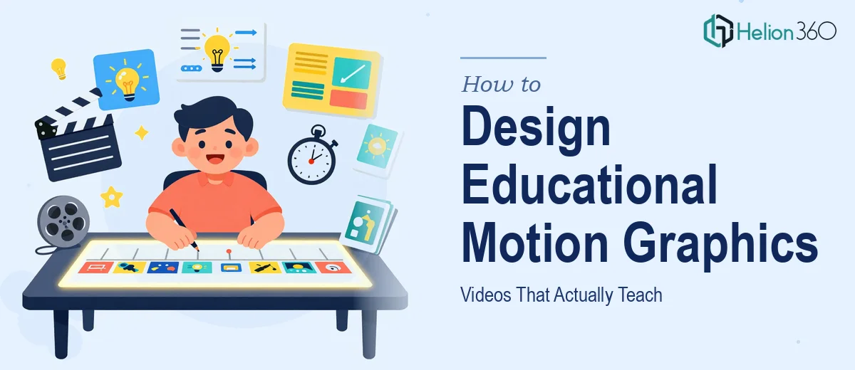 How to Design a 90-Second Educational Motion Graphics Video That Actually Teaches
