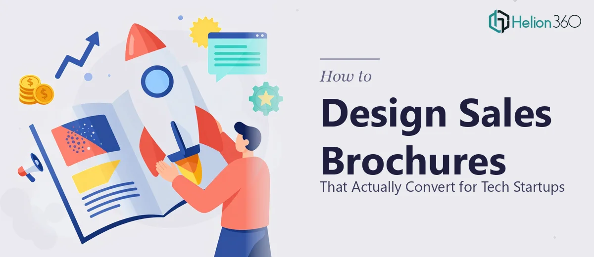How to Design Sales Brochures That Actually Convert for a Tech Startup