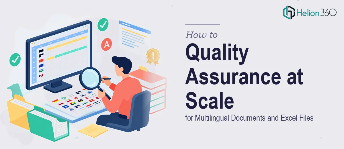 How to Execute Quality Assurance on Large-Scale Multilingual Documents and Excel Files