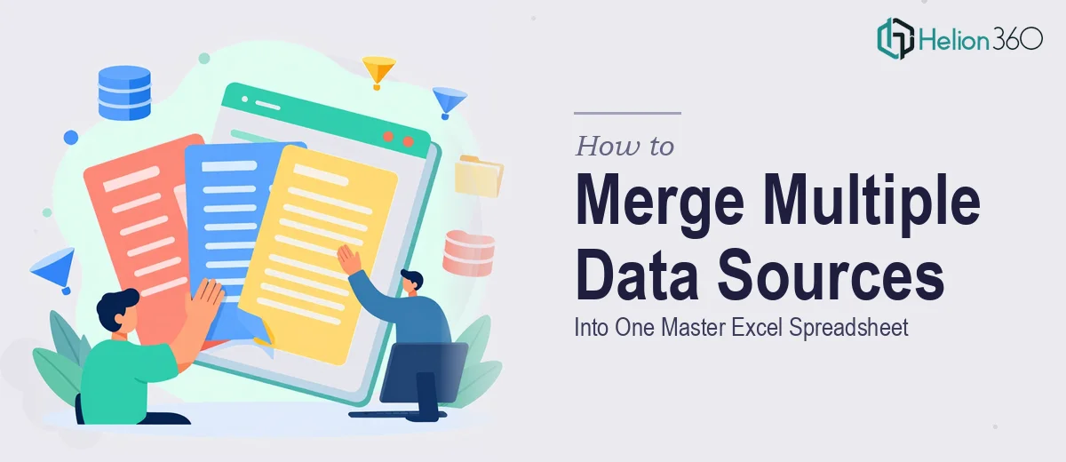 How to Merge Multiple Data Sources Into One Master Excel Spreadsheet