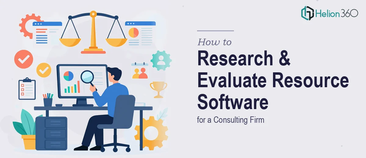 How to Research and Evaluate Resource Utilization Software for a Consulting Firm