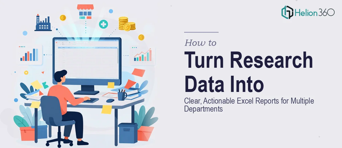 How to Turn Scattered Research Data Into Clear, Actionable Excel Reports for Multiple Departments