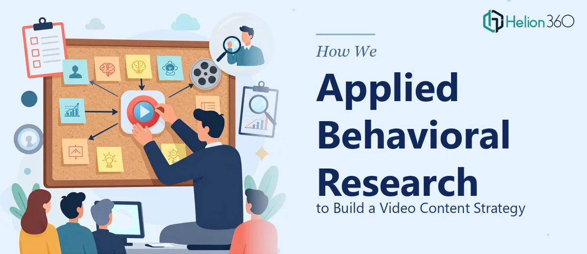 How We Applied Behavioral Research to Build a Video Content Strategy