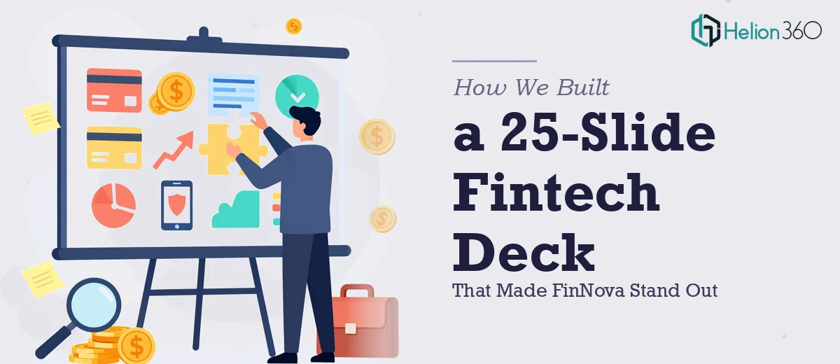 How We Built a 25-Slide Fintech Deck That Made FinNova Stand Out