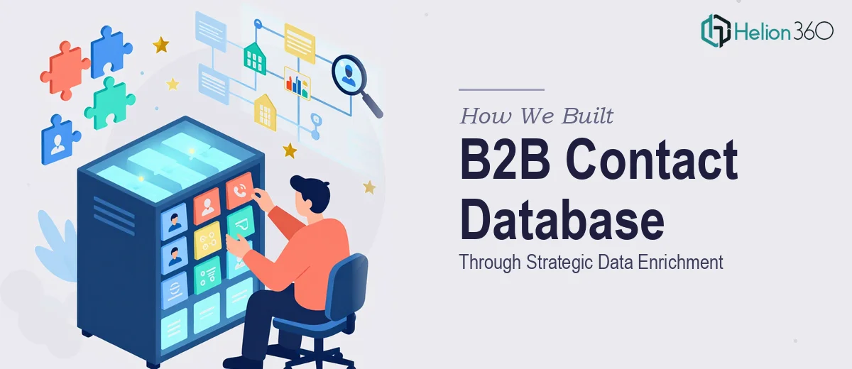 How We Built a Comprehensive B2B Contact Database Through Strategic Data Enrichment