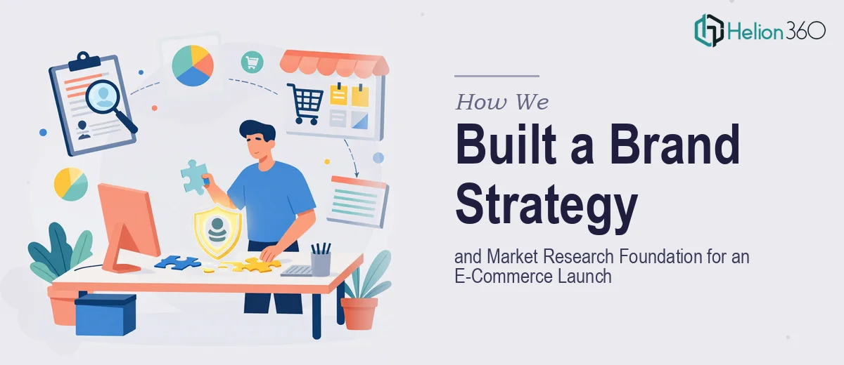 How We Built a Comprehensive Brand Strategy and Market Research Foundation for an E-Commerce Launch
