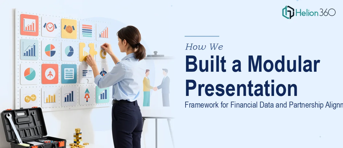 How We Built a Modular Presentation Framework for Financial Data and Partnership Alignment