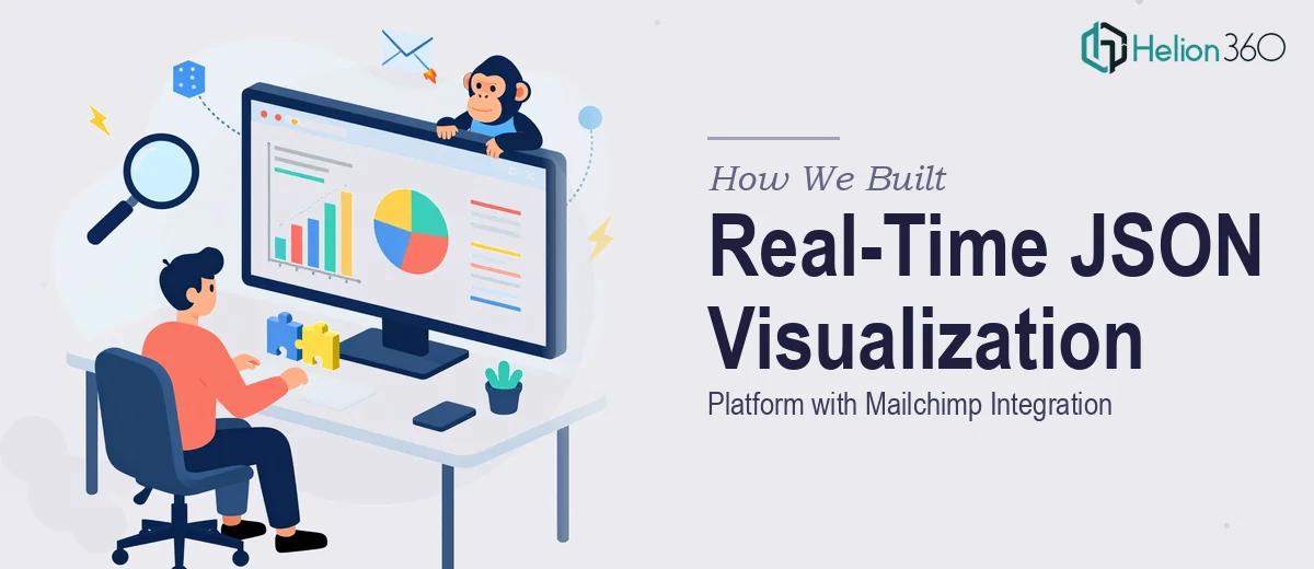 How We Built a Real-Time JSON Data Visualization Platform with Mailchimp Integration