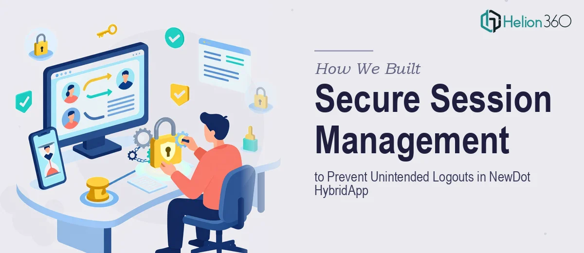 How We Built a Secure Session Management System to Prevent Unintended Logouts in NewDot HybridApp