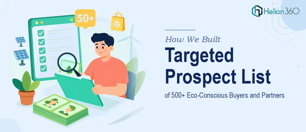 How We Built a Targeted Prospect List of 500+ Eco-Conscious Buyers and Partners