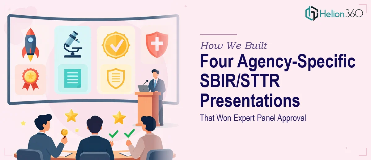 How We Built Four Agency-Specific SBIR/STTR Presentations That Won Expert Panel Approval