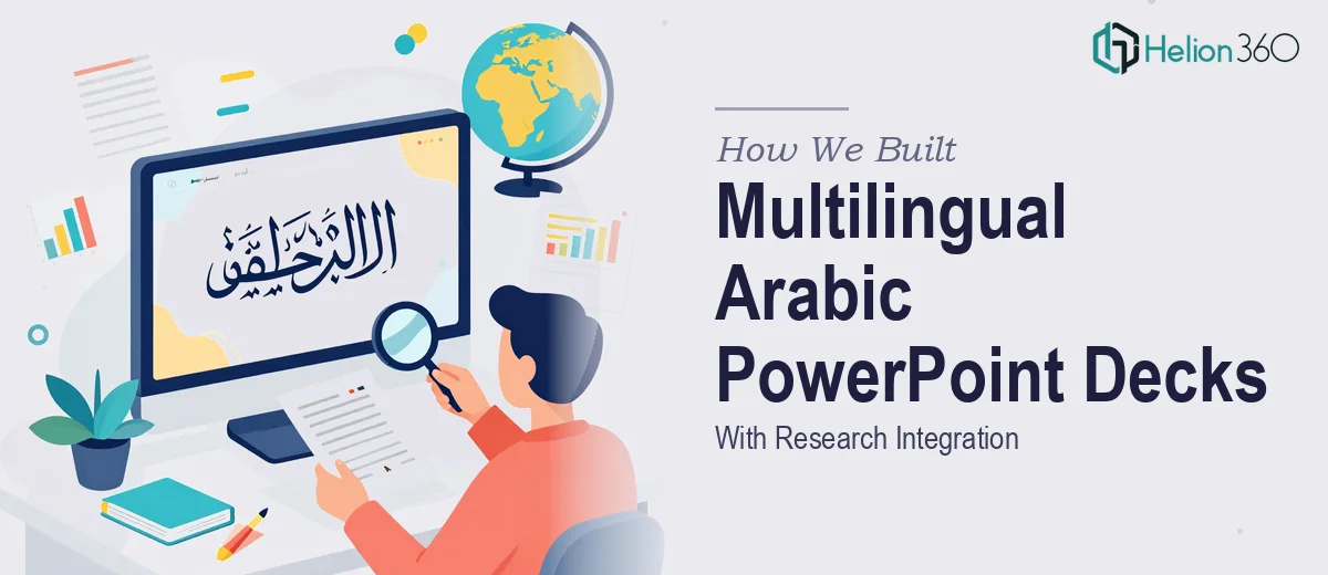 How We Built Multilingual Arabic PowerPoint Decks With Research Integration