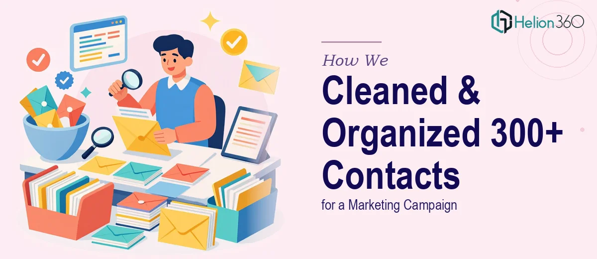 How We Cleaned and Organized 300+ Email Contacts for a Marketing Campaign