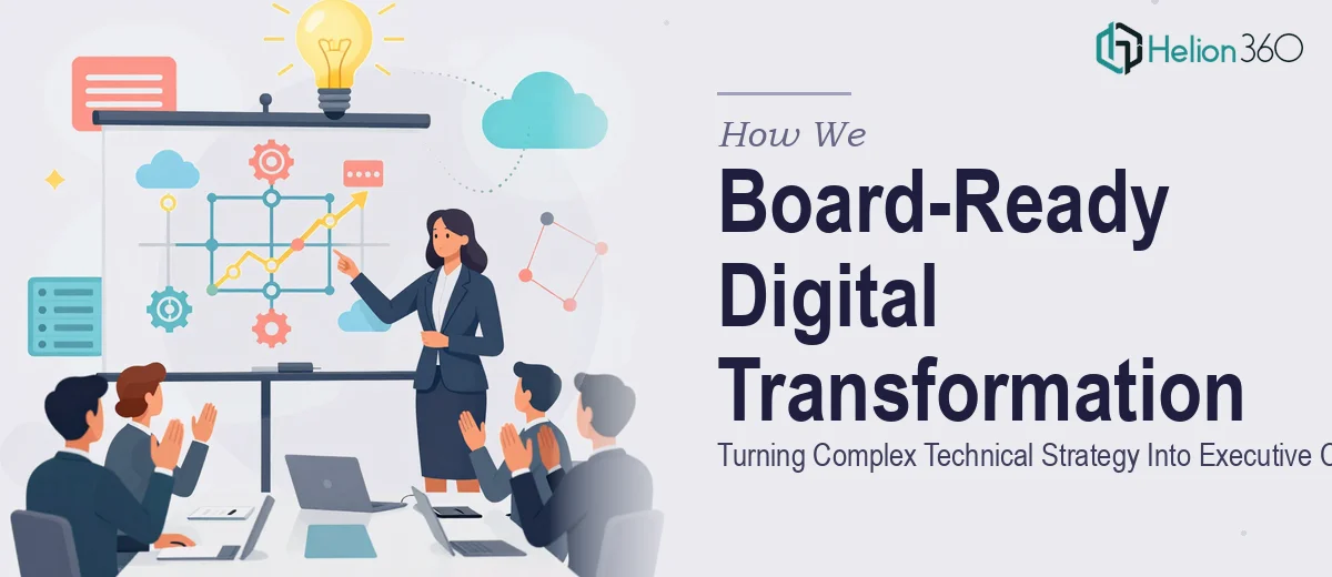 How We Created a Board-Ready Digital Transformation Presentation That Translated Complex Technical Strategy Into Executive Confidence