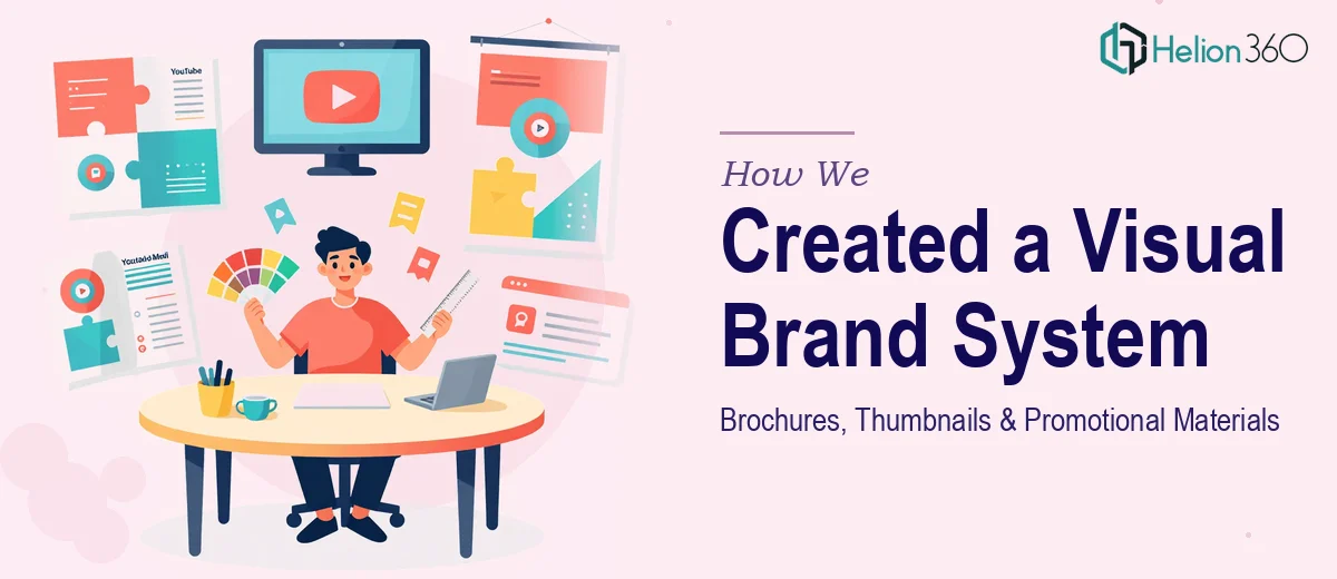 How We Created a Cohesive Visual Brand System: Brochures, Thumbnails, and Promotional Materials