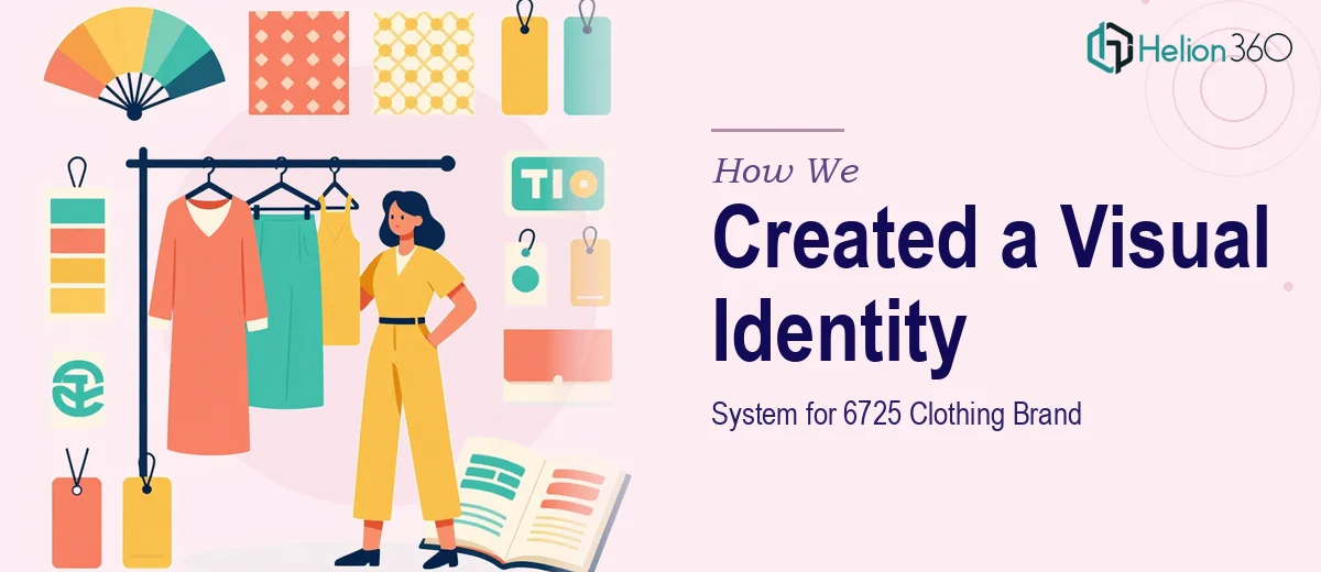 How We Created a Cohesive Visual Identity System for 6725 Clothing Brand