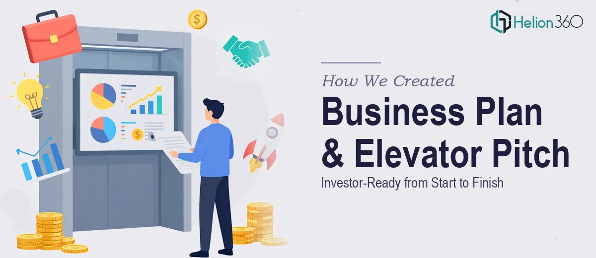 How We Created a Comprehensive Business Plan and Investor-Ready Elevator Pitch