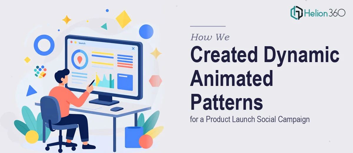 How We Created Dynamic Animated Graphic Patterns for a Product Launch Social Campaign